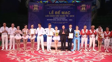 Ấn tượng Liên hoan Xiếc quốc tế năm 2019