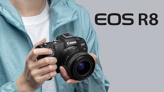 The Canon EOS R8 Full-Frame Camera