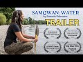 Samqwan water shortdoc trailer by pamela palmater