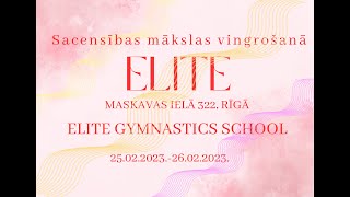 Sacensības Mākslas Vingrošanā Elite 2023. 26.02.2023. Juniori E