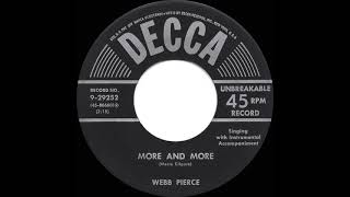 1954 Webb Pierce - More And More (#1 C&W hit for 10 weeks)