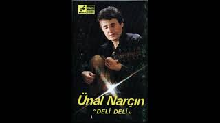 Ünal Narçın Deli Deli (Yoksul Film Müzikleri)