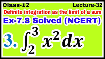 Mathematics class 12 Exercise 7.8 solved question no 3 | Definite integration as limit of sum