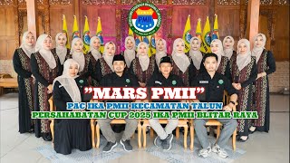 Mars PMII - PAC IKA PMII TALUN - Persahabatan Cup 2025 IKA PMII BLITAR RAYA