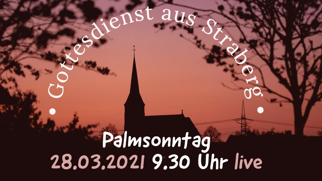 Gottesdienst am Palmsonntag - YouTube