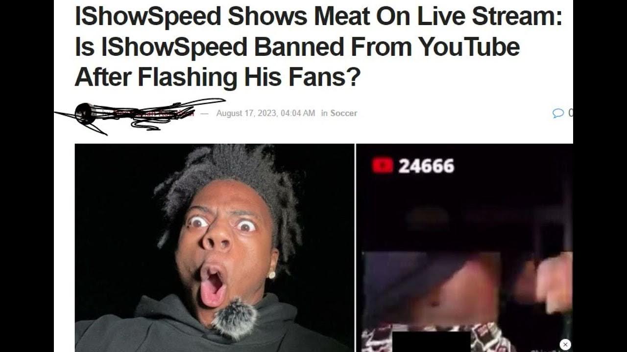 Speed Shows His Meat On Stream i show speed flashed meat ishowspeed chica i show speed video