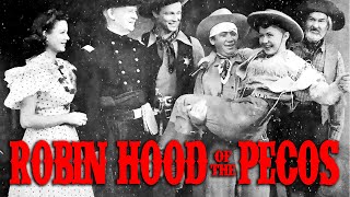 ROBIN HOOD OF THE PECOS
