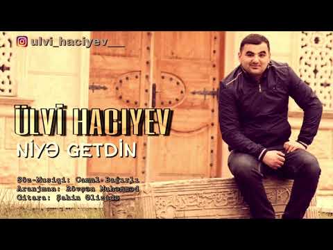 Ülvi Hacıyev - Niyə getdin / 2018
