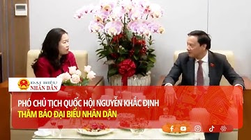 Phó Chủ tịch Quốc hội Nguyễn Khắc Định thăm Báo Đại biểu Nhân dân | Báo Đại biểu Nhân dân