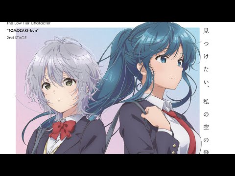 DIALOGUE＋「イージー？ハード？しかして進めっ！」Easy?Hard?Shikashite susume! - Jaku-chara Tomozaki s2 Op[Kan | Rom | Id]