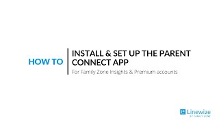 How To: Install & Set up the parent Connect app screenshot 1