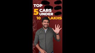 Top 5 Cars in 10 Lakhs