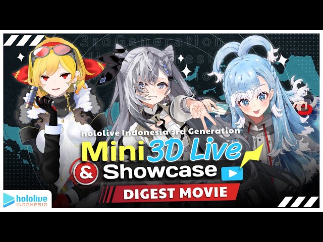 【Digest Movie】hololive Indonesia Generasi 3 Mini 3D Live & Showcaseのサムネイル