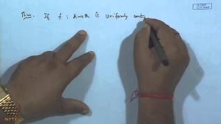⁣Mod-29 Lec-31 Uniform Continuity and Absolute Continuity