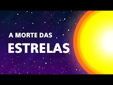 Vídeo: Como as estrelas morrem e nascem?