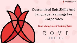 Customized Soft Skills & Language Training for Corporates | Time Management with Rove Hotels screenshot 4