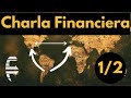 Charla Financiera: Finanzas, Propósitos y Algo Más.