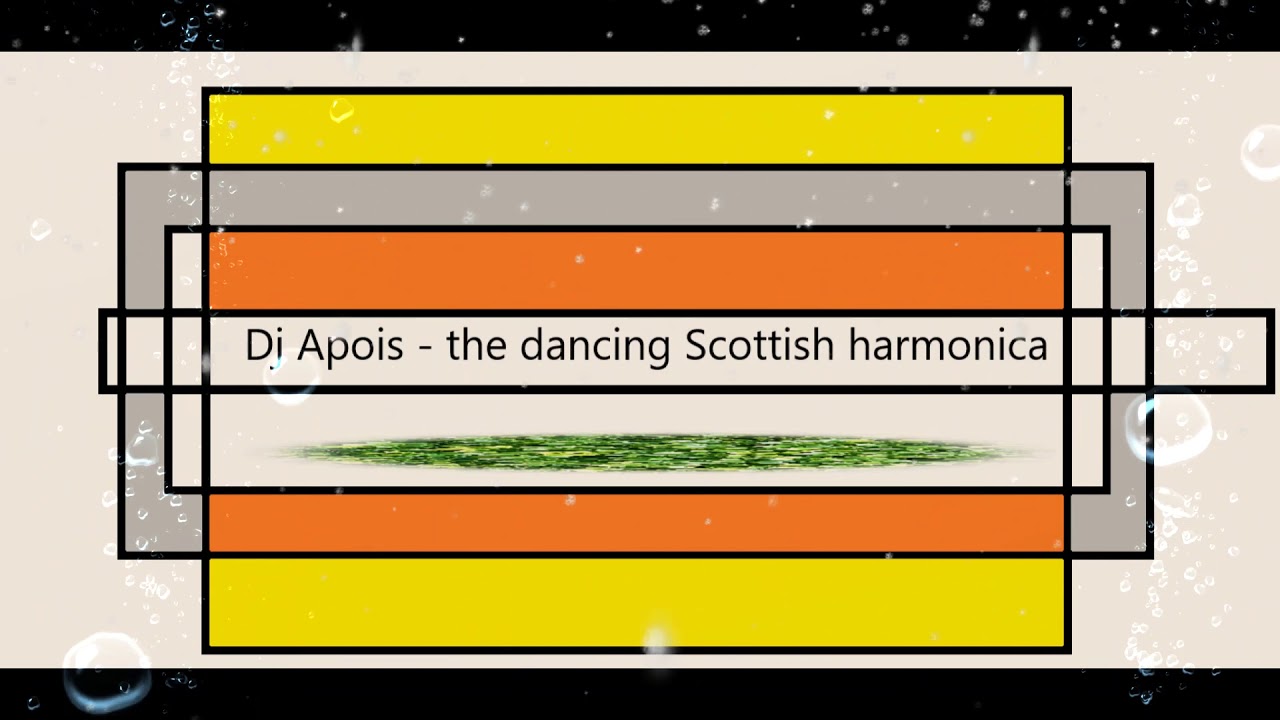 Dj Apois the dancing Scottish harmonica YouTube