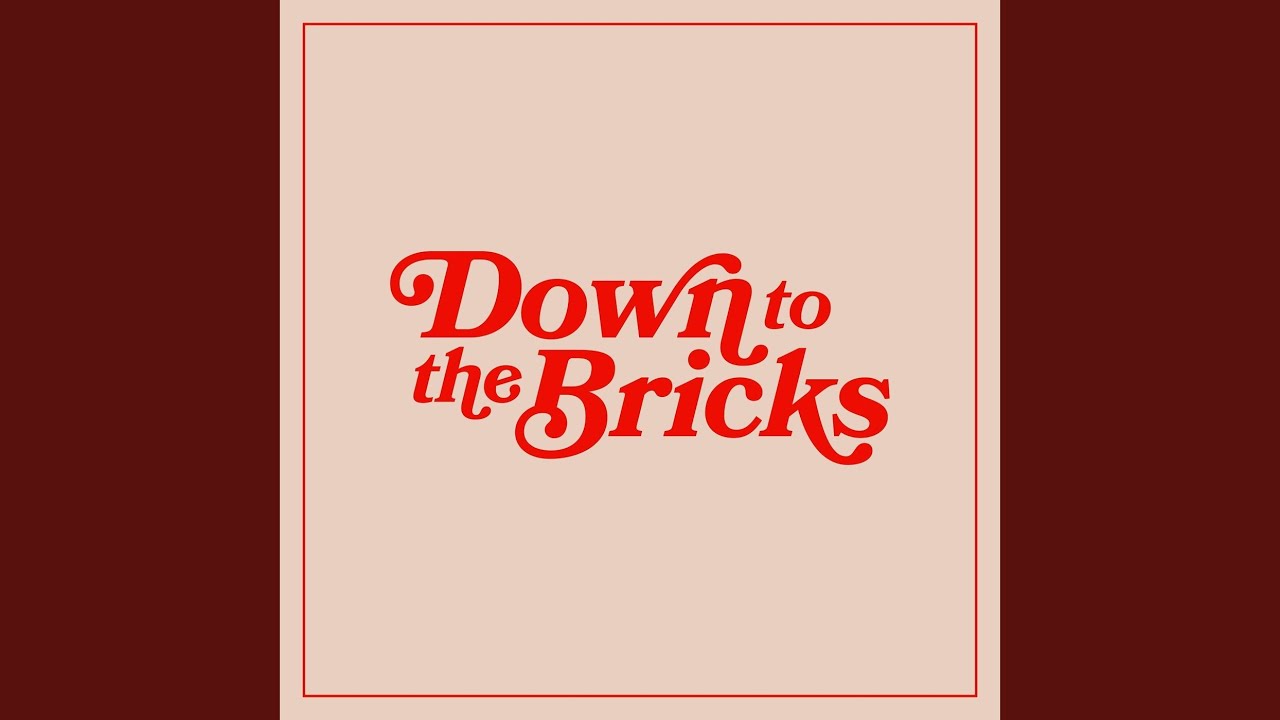 YouTube에서 Down to the Bricks 보기 YouTube에서 Down to the Bricks 보기