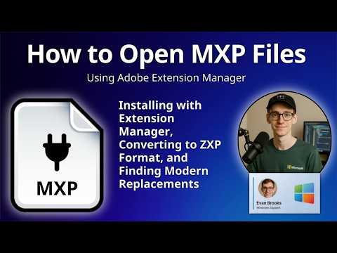 How to Open MXP Files (Adobe Extension Package)