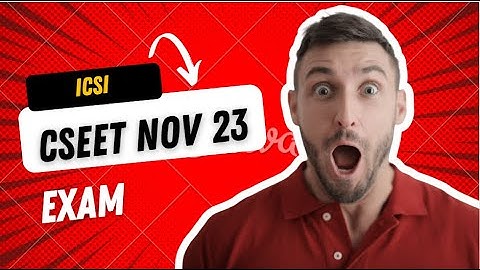 ICSI CSEET NOV 2023 EXAM