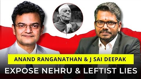 J Sai Deepak & Anand Ranganathan Expose Nehru & Leftist Propaganda | Mani shankar & Salman Khurshid