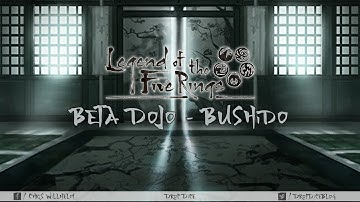 L5R Beta Dojo: Bushido
