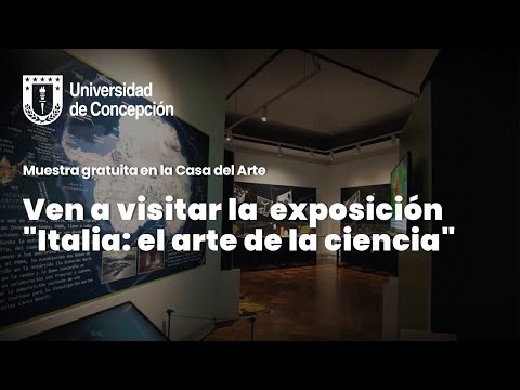 #VinculaciónUdeC: Ven a visitar la exposición “Italia : El Arte de Ciencia".