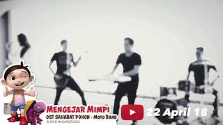 MENGEJAR MIMPI - MOTO BAND