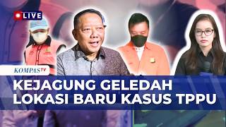 Terkini! Kasus TPPU Febrie Adriansyah, Kejagung Geledah Sejumlah Lokasi Baru | KOMPAS PETANG