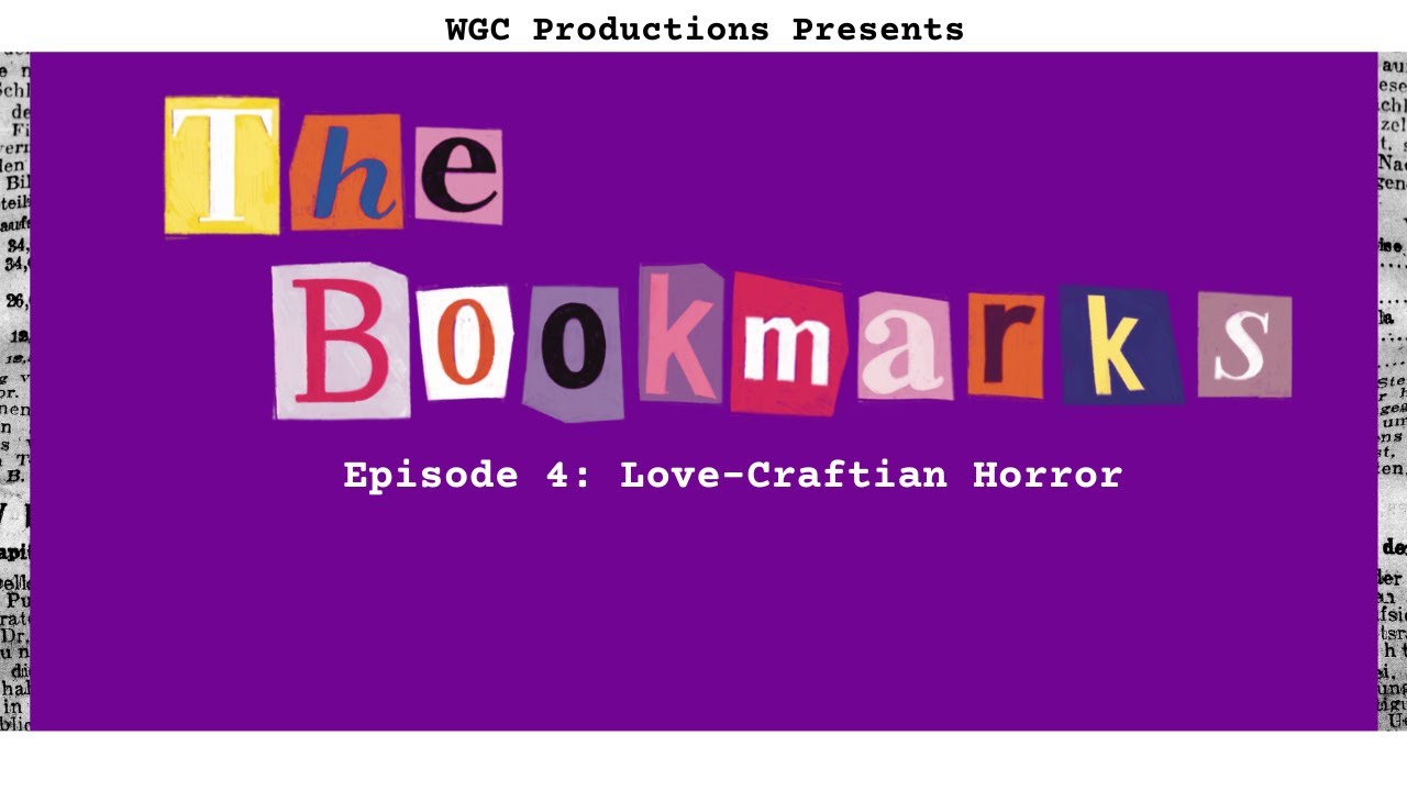 The BookMarks 104: Love-Craftian Horror