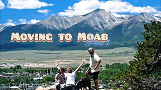 We make the move to Moab part 1