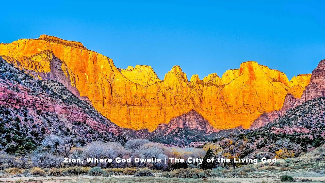 Zion, Where God Dwells | The City of the Living God 🙏 | Worship