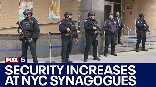 NYC increases security at synagogues
