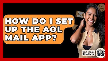 How Do I Set Up The AOL Mail App? - TheEmailToolbox.com