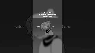 I Know You Know Who I Am Oc Animatic