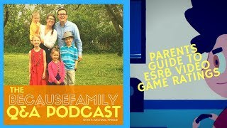 PARENTS GUIDE: ESRB VIDEO GAME RATINGS