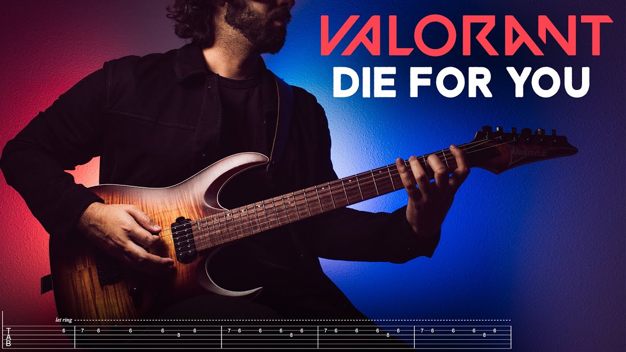 [TAB] Valorant - Die For You Grabbitz Guitar Cover