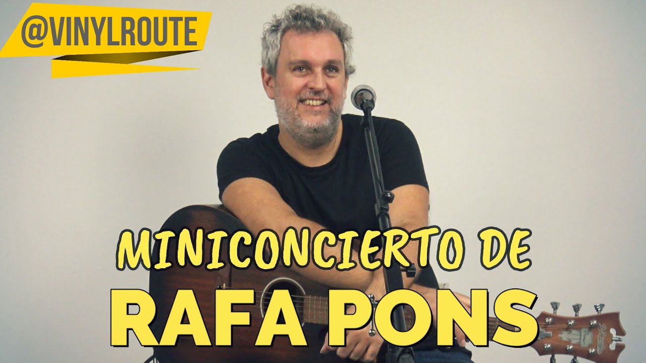 Miniconcierto de RAFA PONS - cantautor compositor y músico español