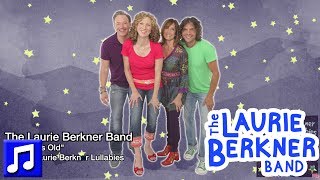 Best Lullabies for Kids - "Five Days Old" by The Laurie Berkner Band chords