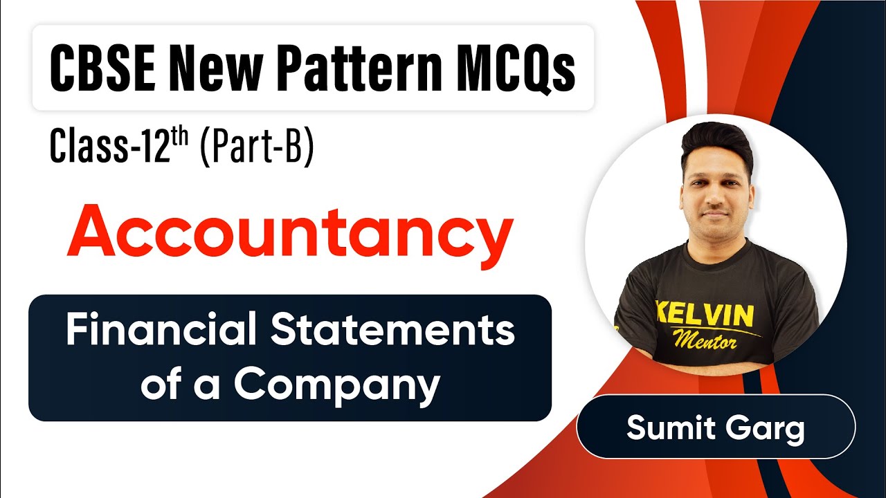 Class 12 Accounts Important MCQ | Financial Statement Of a Company |MCQ Questions | Sumit Sir