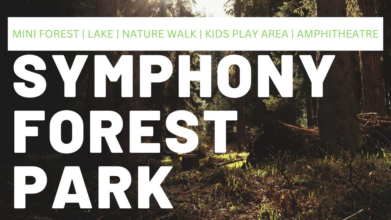 Symphony Oxygen Park Bodakdev Ahmedabad Gujarat India | Mini Forest | Nature Walk | Kids Play Area