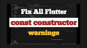 Flutter Tip: Remove All "const Constructors" Warnings from your Flutter Code