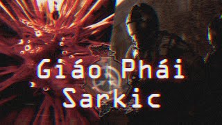 Sarkic - Sự trỗi dậy của Đế Chế Bất Diệt | Tổ Chức SCP | Thế Lực Đáng Lưu Tâm