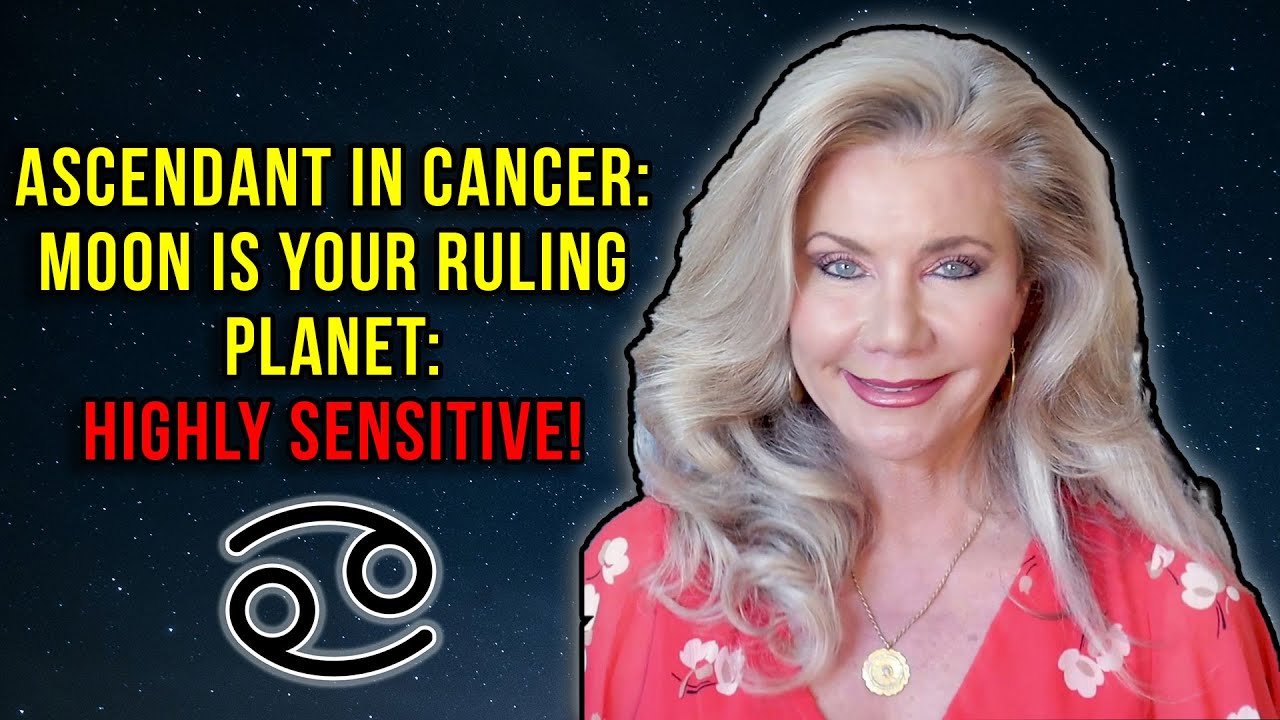 Асцендент в Раке: Луна — ваша правящая планета: очень чувствительна!