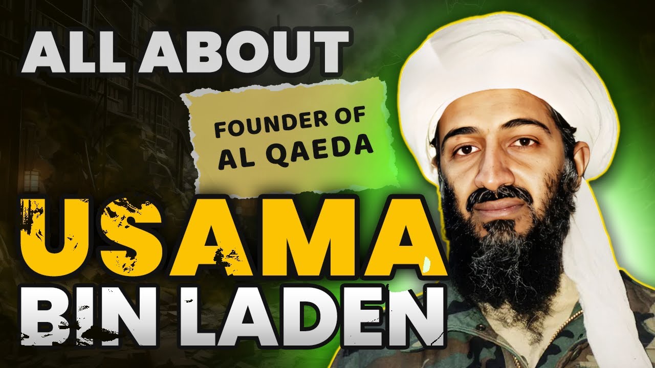 all-about-osama-bin-laden-birth-to-death-full-documentary-youtube