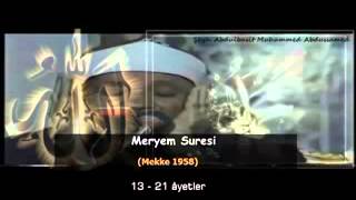 Meryem Suresi 13 Ve 21. Ayetler Arası - Abdulbasıt Abdussamed