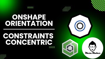 Onshape Orientation: Mastering the Concentric Constraint Tool