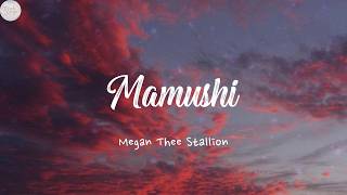Download lagu Mamushi (feat. Yuki Chiba) - Megan Thee Stallion (Lyrics) Sabrina Carpenter, JENNIE
