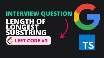 Length of Longest Substring - Leet Code 3 - TypeScript